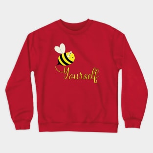 Be Yourself Crewneck Sweatshirt